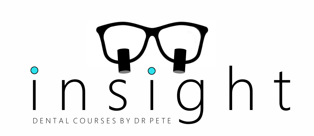 Insight Dental Courses by Dr Pete